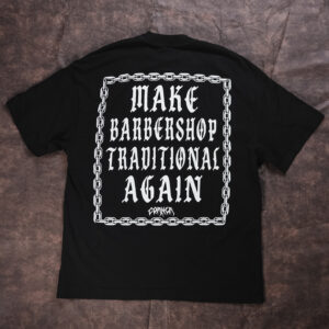 MAKE BARBERSHOP TRADITIONAL AGAIN